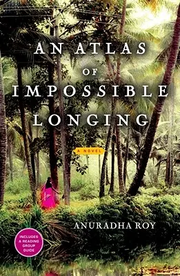 Un atlas de anhelos imposibles - An Atlas of Impossible Longing