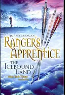 Tierra helada (El aprendiz de guardabosques, Libro 3) (Flanagan John (Autor)) - Icebound Land (Ranger's Apprentice Book 3) (Flanagan John (Author))