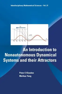 Introducción a los sistemas dinámicos no autónomos y sus atractores - An Introduction to Nonautonomous Dynamical Systems and Their Attractors