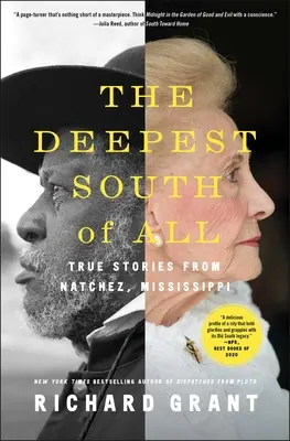 El Sur más profundo de todos: Historias reales de Natchez, Mississippi - The Deepest South of All: True Stories from Natchez, Mississippi