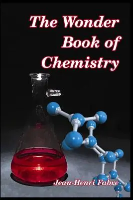 El Libro Maravilloso de la Química - The Wonder Book of Chemistry