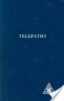 Telepatía y Vehículo Etérico - Telepathy and Etheric Vehicle