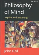 Filosofía de la mente: Guía y Antología - Philosophy of Mind: A Guide and Anthology