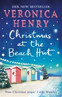 Navidad en la cabaña de la playa - Una lectura navideña reconfortante - Christmas at the Beach Hut - The heartwarming holiday read