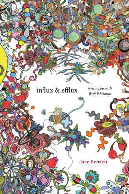 Influjo y eflujo: Escribir con Walt Whitman - Influx and Efflux: Writing Up with Walt Whitman