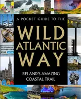 Guía de bolsillo de la Ruta del Atlántico - A Pocket Guide to the Wild Atlantic Way