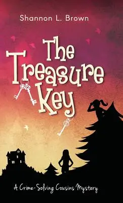 La llave del tesoro: (Los misterios de los primos que resuelven crímenes, Libro 2) - The Treasure Key: (The Crime-Solving Cousins Mysteries Book 2)