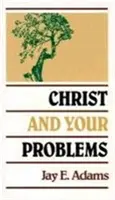 Cristo y sus problemas - Christ and Your Problems