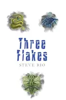 Tres copos - Three Flakes