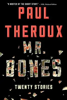 Mr. Bones Veinte historias - Mr. Bones: Twenty Stories