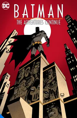 Batman: Las Aventuras Continúan Primera Temporada - Batman: The Adventures Continue Season One