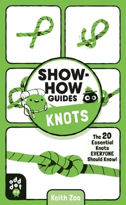 Guías prácticas: Nudos: Los 20 nudos esenciales que todo el mundo debería conocer. - Show-How Guides: Knots: The 20 Essential Knots Everyone Should Know!