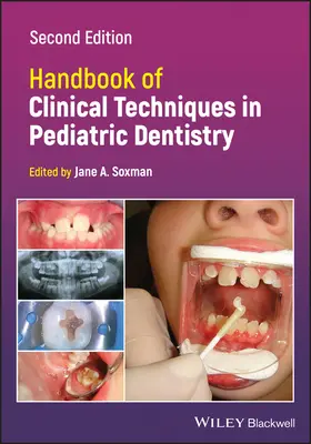 Manual de técnicas clínicas en odontopediatría - Handbook of Clinical Techniques in Pediatric Dentistry