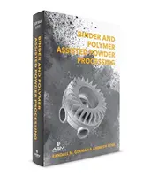 Procesado de polvos asistido por aglutinantes y polímeros - Binder and Polymer Assisted Powder Processing