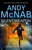 Arma silenciosa - Una novela de Street Soldier - Silent Weapon - a Street Soldier Novel