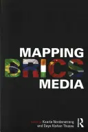 La cartografía de los medios de comunicación en los Brics - Mapping Brics Media