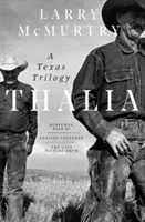 Thalia Una trilogía tejana - Thalia: A Texas Trilogy