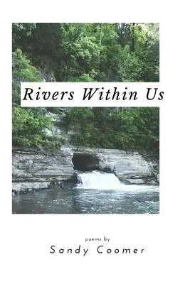 Ríos dentro de nosotros - Rivers Within Us