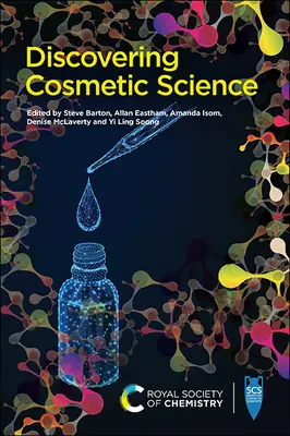 Descubrir la ciencia cosmética - Discovering Cosmetic Science