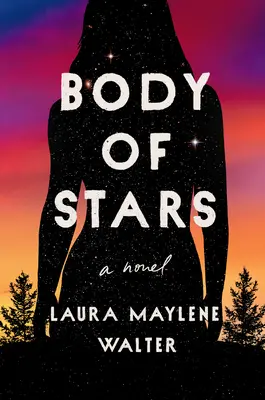 El cuerpo de las estrellas - Body of Stars