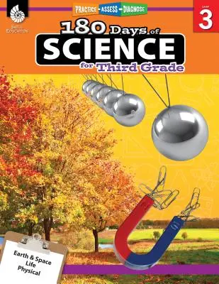 180 días de ciencia para tercer grado: Practicar, evaluar, diagnosticar - 180 Days of Science for Third Grade: Practice, Assess, Diagnose