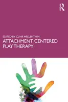 Terapia de juego centrada en el apego - Attachment Centered Play Therapy