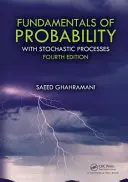 Fundamentos de probabilidad: Con procesos estocásticos - Fundamentals of Probability: With Stochastic Processes