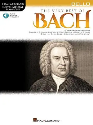 The Very Best of Bach: Instrumental Play-Along for Cello [Con acceso a audio en línea]. - The Very Best of Bach: Instrumental Play-Along for Cello [With Online Audio Access]