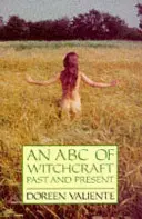 ABC de la brujería de ayer y de hoy - ABC of Witchcraft Past and Present