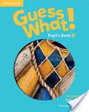 Guess What! Level 6 Pupil's Book Inglés británico - Guess What! Level 6 Pupil's Book British English