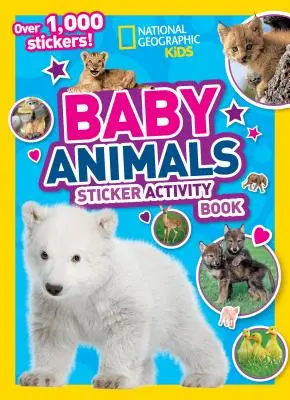 Libro de Actividades de Pegatinas de Animales Bebés de National Geographic Kids - National Geographic Kids Baby Animals Sticker Activity Book