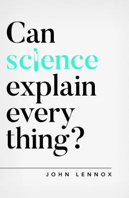 ¿Puede la ciencia explicarlo todo? - Can Science Explain Everything?