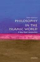 La filosofía en el mundo islámico: Una introducción muy breve - Philosophy in the Islamic World: A Very Short Introduction