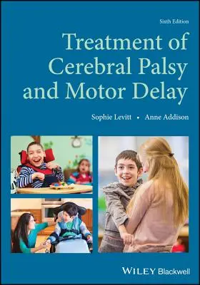 Tratamiento de la parálisis cerebral y el retraso motor - Treatment of Cerebral Palsy and Motor Delay