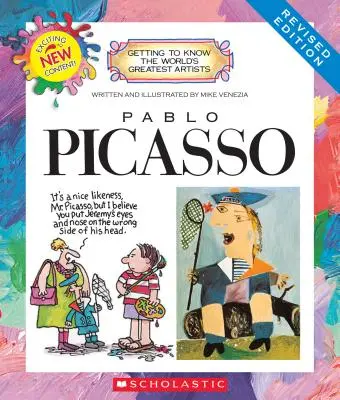 Pablo Picasso (Edición revisada) (Los mejores artistas del mundo) - Pablo Picasso (Revised Edition) (Getting to Know the World's Greatest Artists)