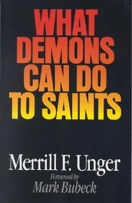 Lo que los demonios pueden hacer a los santos - What Demons Can Do to Saints