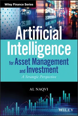 Inteligencia artificial para la gestión de activos y la inversión: Una perspectiva estratégica - Artificial Intelligence for Asset Management and Investment: A Strategic Perspective