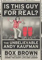 ¿Es de verdad este tipo?: El increíble Andy Kaufman - Is This Guy for Real?: The Unbelievable Andy Kaufman