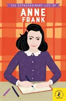 La extraordinaria vida de Ana Frank - Extraordinary Life of Anne Frank