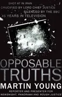 Verdades opuestas - Opposable Truths