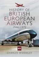 Historia de British European Airways: 1946 - 1972 - History of British European Airways: 1946 - 1972