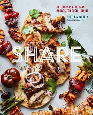 Compartir: Deliciosas Tablas para Compartir - Share: Delicious Sharing Boards for Social Dining