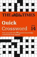 Times Quick Crossword Libro 14 - 80 Crucigramas de fama mundial del Times2 - Times Quick Crossword Book 14 - 80 World-Famous Crossword Puzzles from the Times2