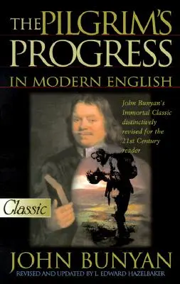 El progreso del peregrino en inglés moderno - The Pilgrim's Progress in Modern English