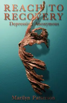 Llegar a la recuperación: Depresión Anónima - Reach to Recovery: Depression Anonymous