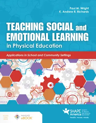 La enseñanza del aprendizaje social y emocional en la educación física - Teaching Social and Emotional Learning in Physical Education