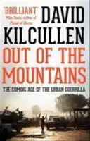 Out of the Mountains - La nueva era de la guerrilla urbana - Out of the Mountains - The Coming Age of the Urban Guerrilla