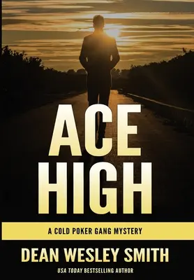 Ace High: Un misterio de la banda Cold Poker - Ace High: A Cold Poker Gang Mystery