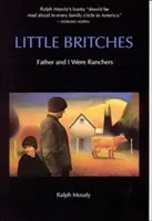 Little Britches: Mi padre y yo éramos rancheros - Little Britches: Father and I Were Ranchers