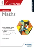 Cómo aprobar Matemáticas de 5º curso, segunda edición - How to Pass National 5 Maths, Second Edition